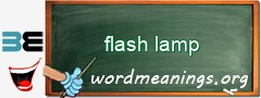 WordMeaning blackboard for flash lamp